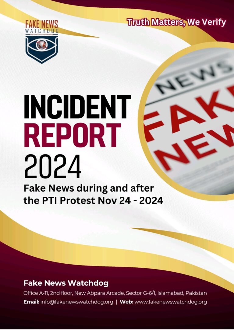 Fake News Watchdog released a report exposing fabricated stories amid PTI protest